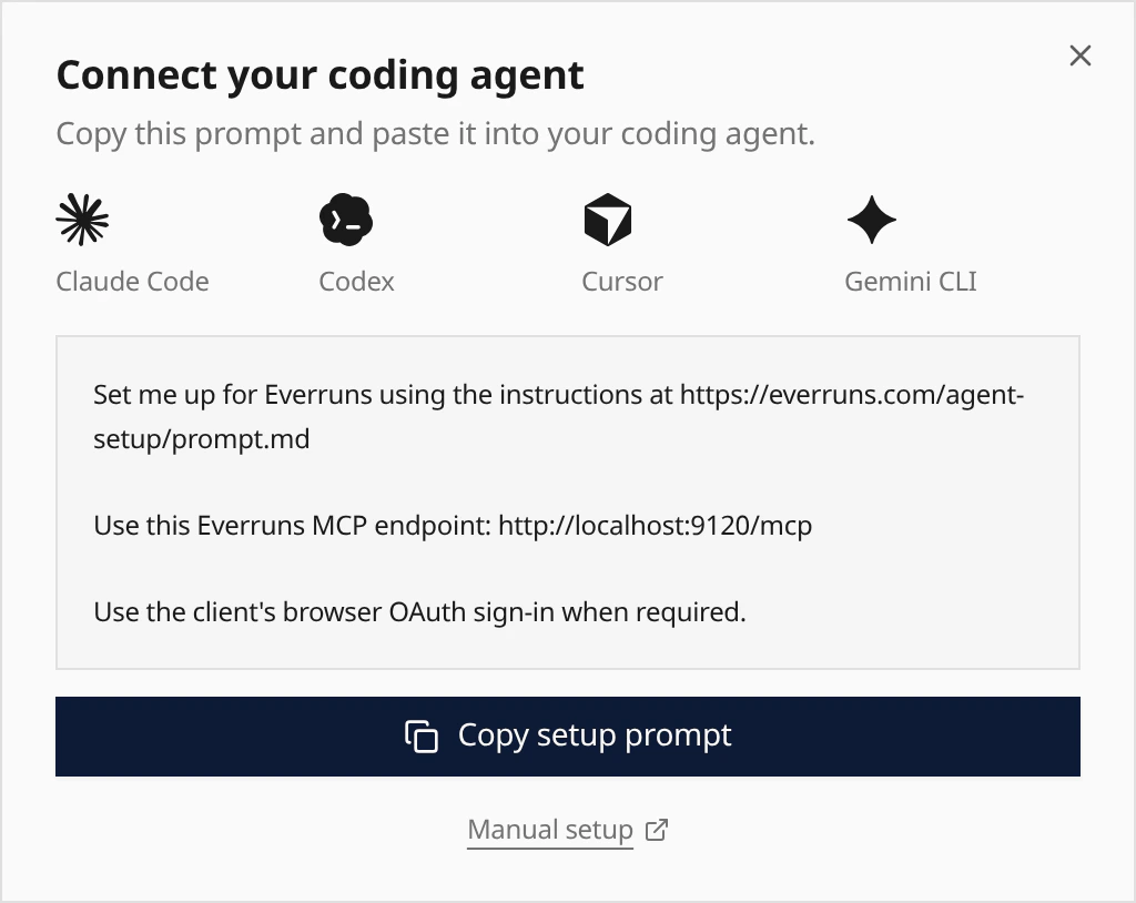 Connect your coding agent with one setup prompt and recognizable agent icons