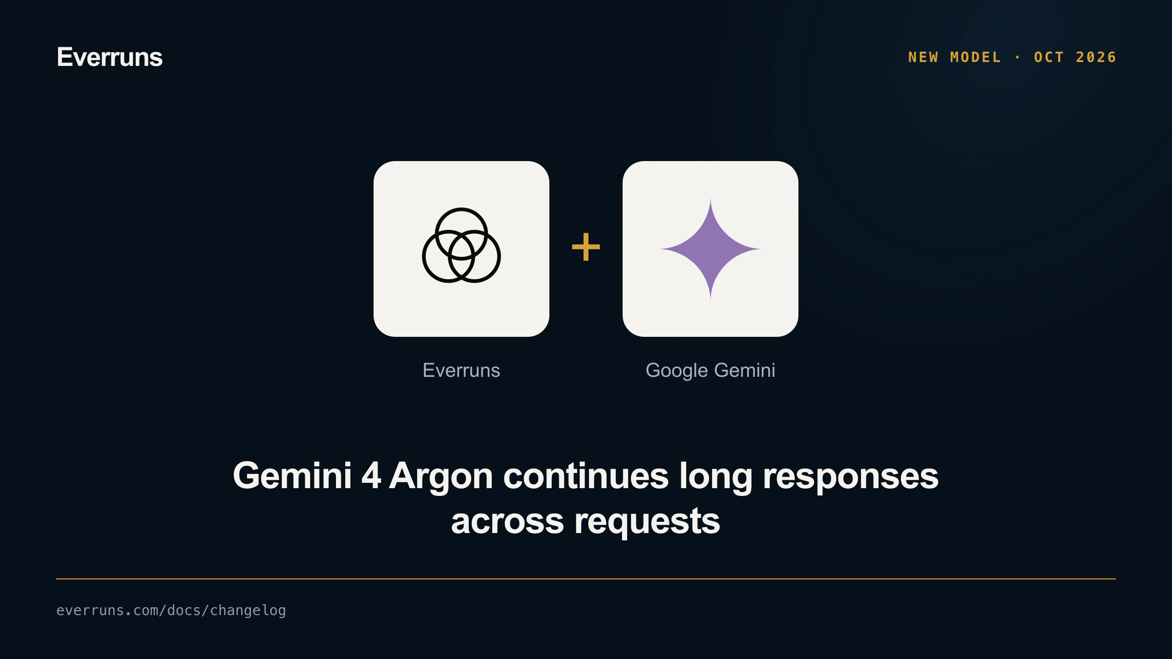 Everruns and Google Gemini logos, announcing Gemini 4 Argon long decode