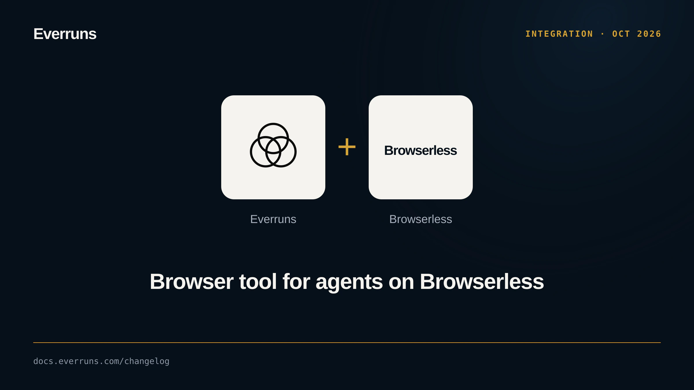 Everruns and Browserless side by side, announcing the browser tool on Browserless