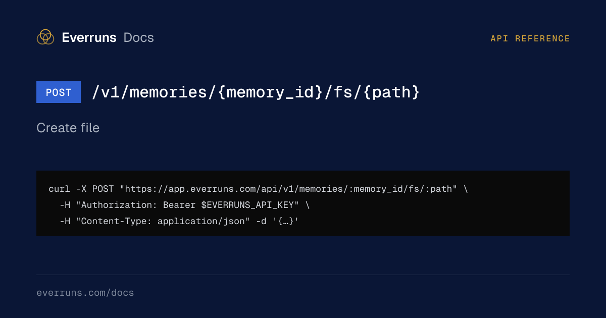 Create file · API reference | Everruns