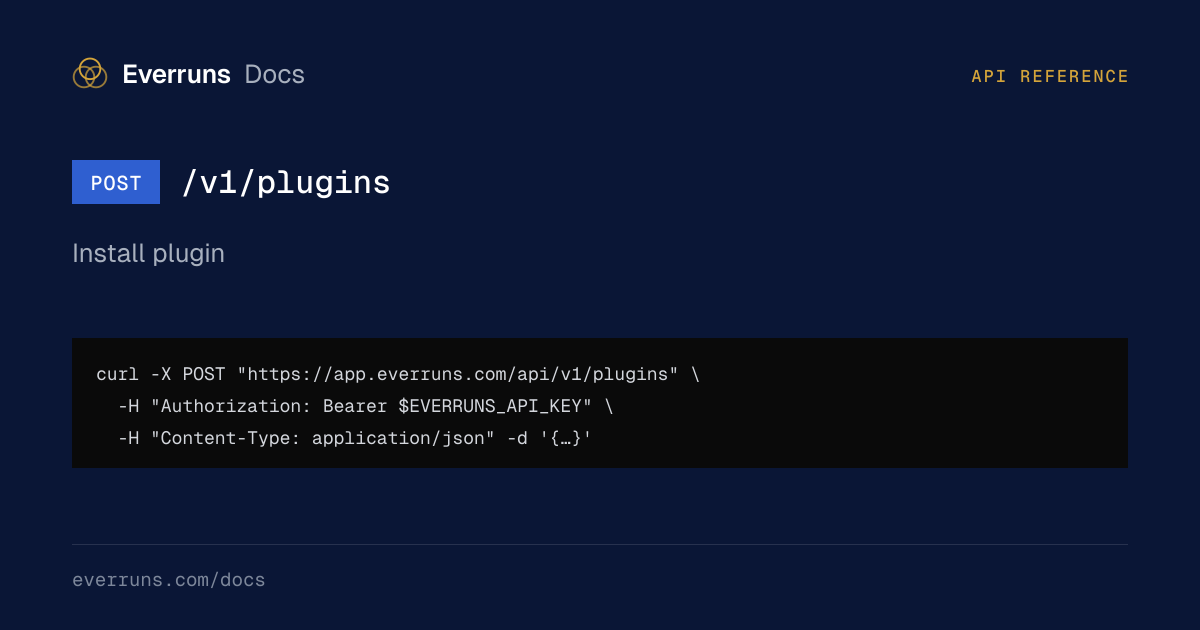 Install plugin · API reference | Everruns