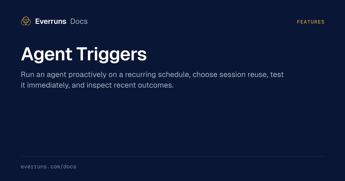 Agent Triggers | Everruns